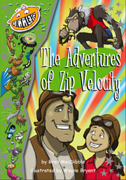 The Adventures of Zip Velocity